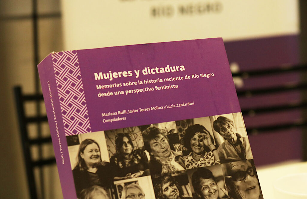 Mujeres y dictadura rescata memorias locales ante el presente